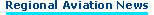 Regional Aviation News